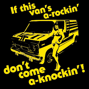 if this van's a rockin'...